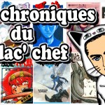Les chroniques du rédac’chef 3